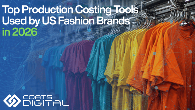 Coats Digital header image titled Top Production Costing Tools Used by US Fashion Brands in 2026, showing a row of colorful t-shirts hanging on a factory production rack with a digital network overlay representing apparel manufacturing software