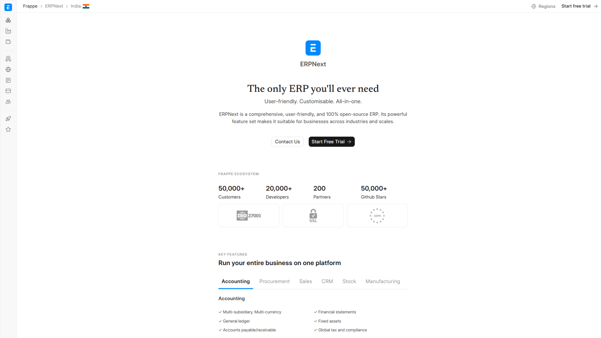 ERPNext website featuring the ERPNext logo, navigation path Frappe > ERPNext > India, headline The Only ERP You'll Ever Need, subheading User-friendly. Customisable. All-in-one., introductory text describing ERPNext as a comprehensive, user-friendly, and 100% open-source ERP, Contact Us and Start Free Trial buttons, ecosystem metrics showing 50,000+ customers, 20,000+ developers, 200 partners, and 50,000+ Github stars alongside ISO 27001, SSL, and GDPR badges, and a key features section with tabs for Accounting, Procurement, Sales, CRM, Stock, and Manufacturing detailing accounting capabilities such as multi-subsidiary, multi-currency, general ledger, financial statements, fixed assets, accounts payable and receivable, and global tax and compliance.