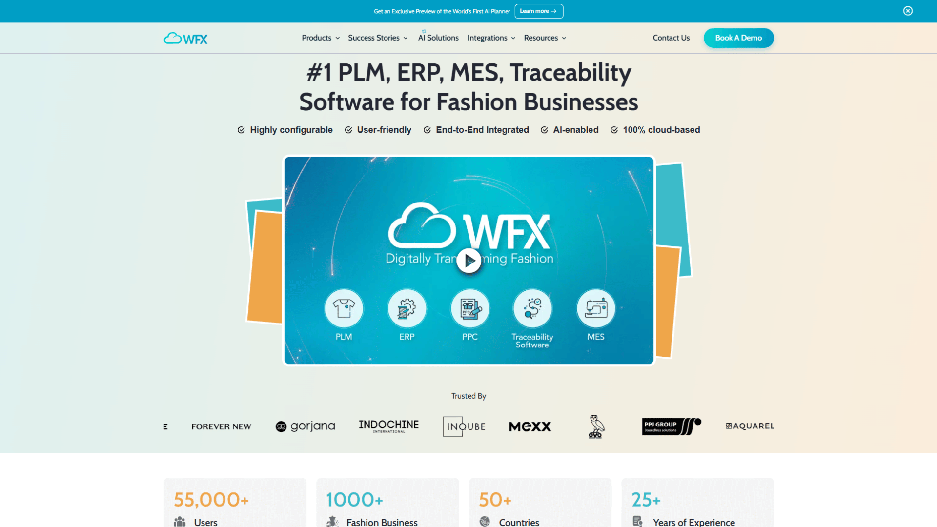 WFX website featuring the company logo, top navigation menu, 'Book A Demo' button, headline #1 PLM, ERP, MES, Traceability Software for Fashion Businesses, key feature highlights including highly configurable, user-friendly, end-to-end integrated, AI-enabled, and 100% cloud-based, a central video banner with the WFX branding and module icons for PLM, ERP, PPC, Traceability Software, and MES, a 'Trusted By' section listing apparel brands, and metric counters showcasing over 55,000 users, 1,000+ fashion businesses, 50+ countries, and 25+ years of experience.